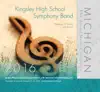 Kingsley High School Symphony Band & Thomas H. Clair - Michigan Music Conference 2016 Kingsley High School Symphony Band (Live)